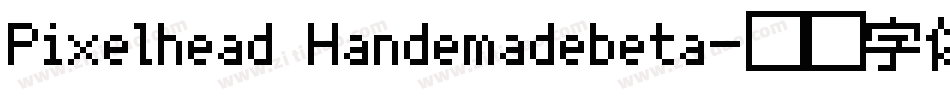 Pixelhead Handemadebeta字体转换
